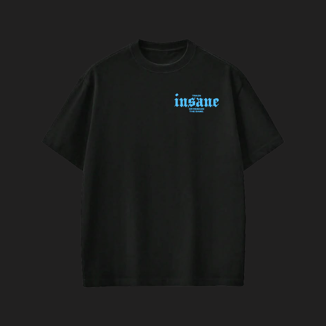TRAIN INSANE T-SHIRT